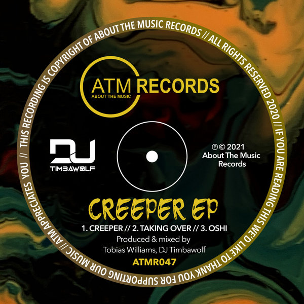 DJ Timbawolf - Creeper EP [ATMR047]